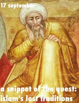 A SNIPPET OF THE QUEST: ISLAM’S LOST TRADITIONS | Pandaemonium