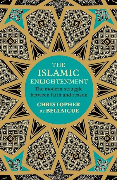 christopger-de-bellaigue-islamic-enlightenment
