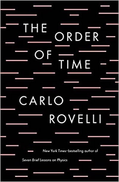 Carlo Rovelli The Order of Time