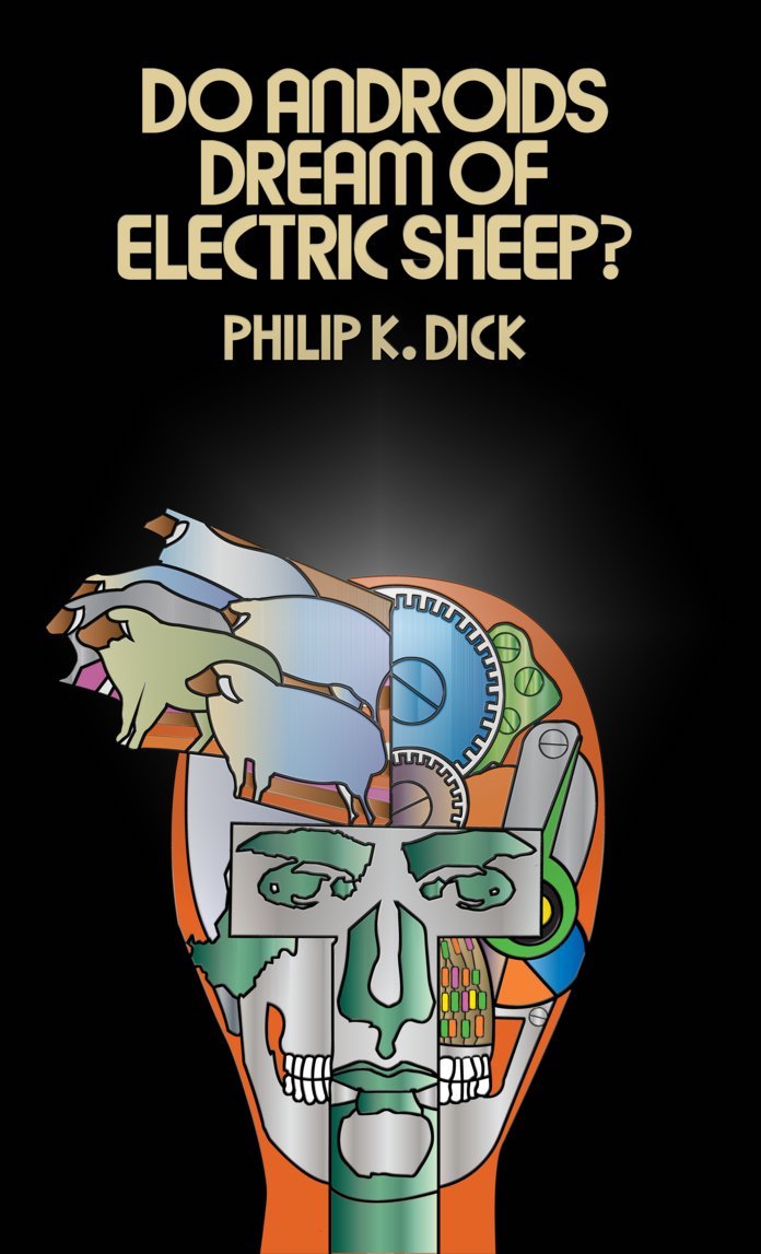 Philip K Dick Do Androids Dream of Electric Sheep
